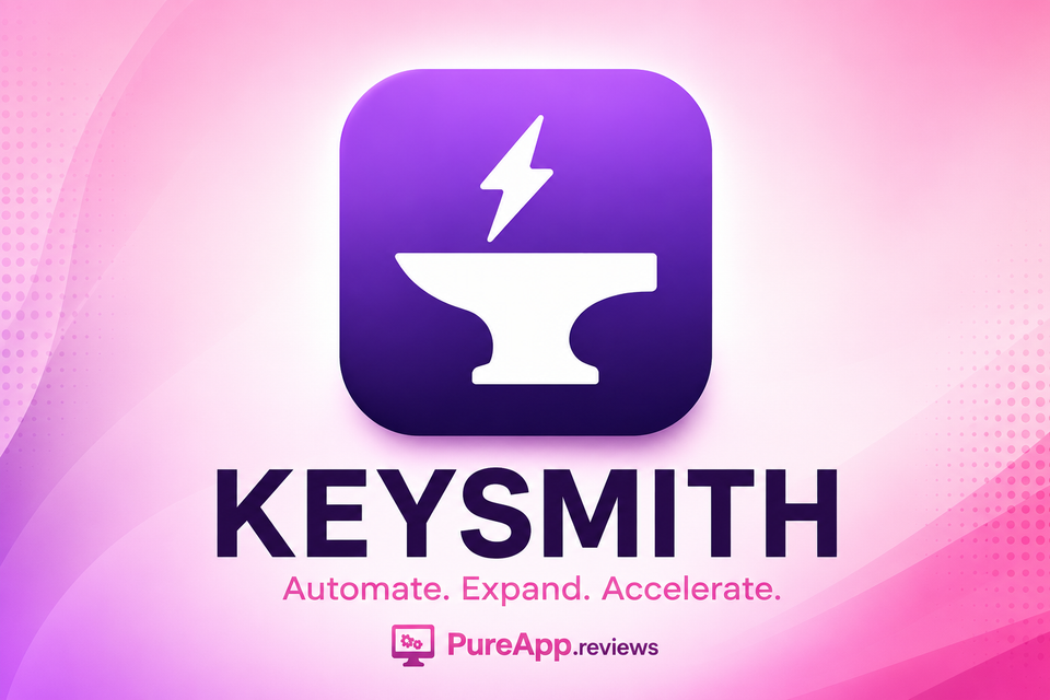 Keysmith Review for MacOS: The Ultimate Text Expansion & Automation Tool